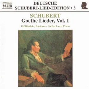Pochette Schubert-Lieder-Edition, Volume 3: Goethe-Lieder, Volume 1