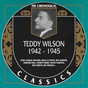 Pochette de The Chronological Classics: Teddy Wilson 1942-1945 de Teddy Wilson