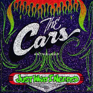 Pochette Just What I Needed: The Cars Anthology