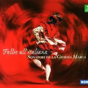 Pochette de Follie all’italiana de Sonatori de la Gioiosa Marca