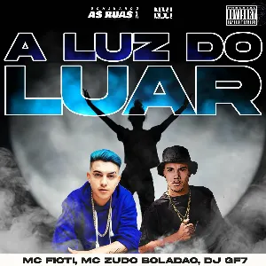 Pochette de A Luz do Luar de MC Fioti