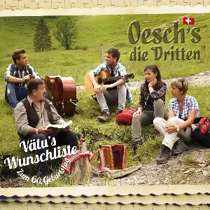 Pochette de Vätu's Wunschliste - Zum 60. Geburtstag de Oesch's die Dritten
