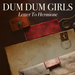 Pochette de Letter To Hermione de Dum Dum Girls