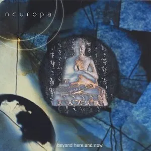 Pochette de Beyond Here and Now de Neuropa