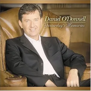 Pochette de Yesterday's Memories de Daniel O’Donnell