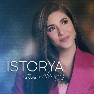 Pochette de Istorya de Regine Velasquez