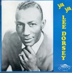 Pochette de Ya Ya de Lee Dorsey