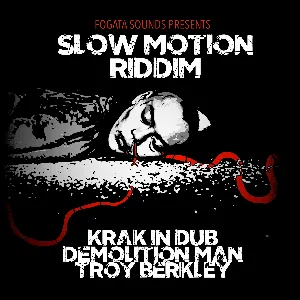 Pochette de Slow Motion Riddim de Troy Berkley