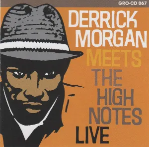 Pochette de Derrick Morgan Meets the High Notes Live de Derrick Morgan