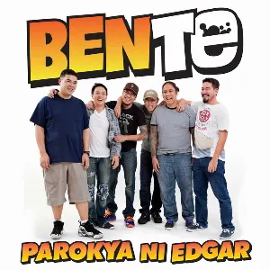 Pochette de Bente de Parokya ni Edgar