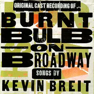 Pochette de Burnt Bulb on Broadway de Kevin Breit