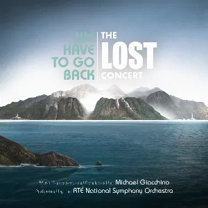 Pochette We Have to Go Back: The LOST Concert