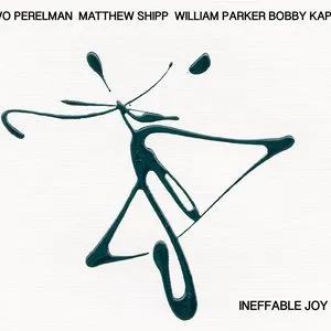 Pochette de Ineffable Joy de Ivo Perelman - Matthew Shipp - William Parker
