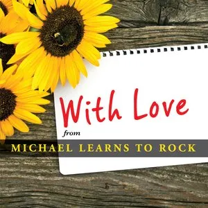 Pochette de With Love de Michael Learns to Rock
