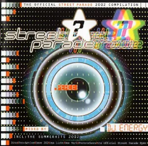 Pochette de Street Parade: Peace: The Official Street Parade 2002 Compilation de DJ Energy