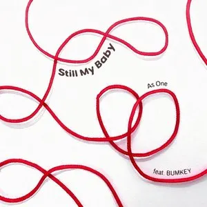 Pochette de Still My Baby de As One