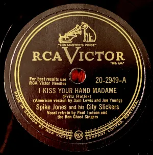 Pochette de I Kiss Your Hand Madame / I'm Getting Sentimental Over You de Spike Jones and His City Slickers