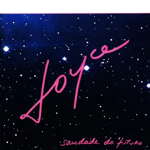 Pochette de Saudade do Futuro de Joyce