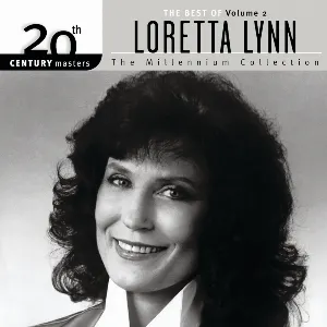Pochette 20th Century Masters: The Millennium Collection: The Best of Loretta Lynn, Volume 2