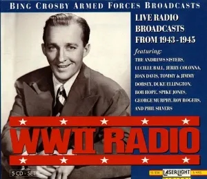 Pochette WWII Radio: Bing Crosby Armed Forces Broadcasts