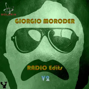 Pochette de Radio Edits, Vol. 2 de Giorgio Moroder