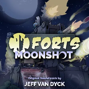 Pochette de FORTS - Moonshot (Original Soundtrack) de Jeff van Dyck