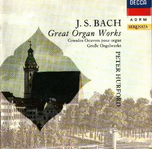 Pochette Bach: Great Organ Works, Peter Hurford
