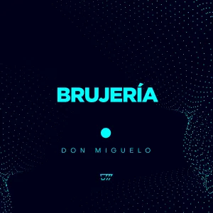 Pochette de Brujería de Don Miguelo