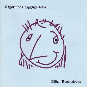Pochette de Någorlunda hyggliga låtar... de Björn Rosenström