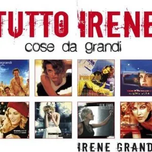 Pochette de Tutto Irene: Cose da Grandi de Irene Grandi