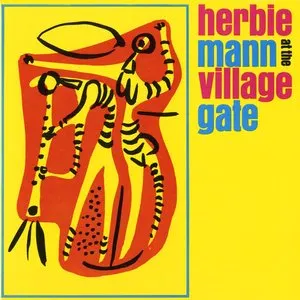 Pochette de Herbie Mann at the Village Gate de Herbie Mann
