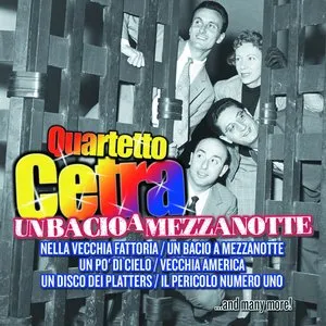 Pochette de Un bacio a mezzanotte de Quartetto Cetra