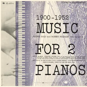 Pochette de 1900 - 1952: Music for 2 Pianos de Francis Poulenc - Darius Milhaud - Claude Debussy - Erik Satie