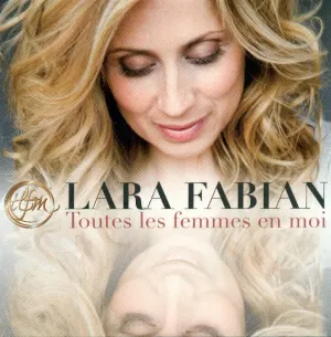 Pochette de Toutes Les Femmes En Moi de Lara Fabian