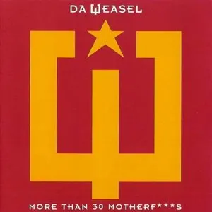 Pochette de More Than 30 Motherf***s de Da Weasel