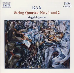 Pochette de String Quartets nos. 1 and 2 de Maggini Quartet - Sir Arnold Bax