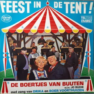 Pochette de Feest in de tent! de De Boertjes van Buuten