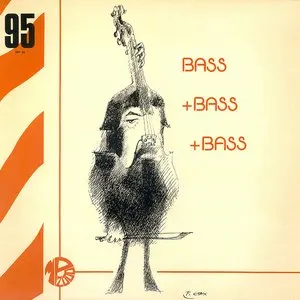 Pochette de Bass + Bass + Bass de Guy Pedersen