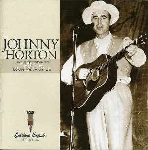Pochette de Live Recordings From the Louisiana Hayride de Johnny Horton