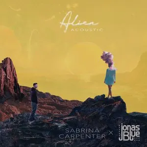 Pochette de Alien (acoustic) de Jonas Blue - Sabrina Carpenter