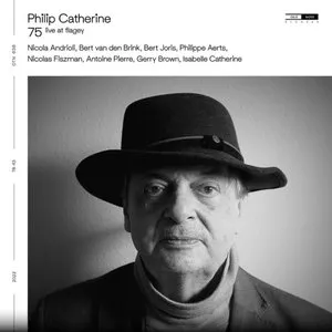 Pochette de 75 (Live at Flagey) de Philip Catherine