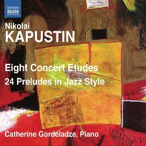 Pochette de Eight Concert Etudes / 24 Preludes in Jazz Style de Nikolai Kapustin
