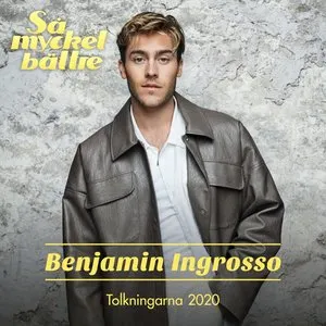 Pochette de Så mycket bättre: Tolkningarna 2020 de Benjamin Ingrosso