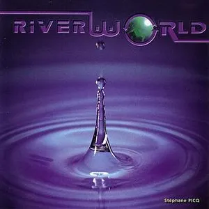 Pochette de Riverworld de Stéphane Picq