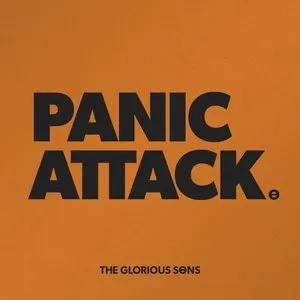 Pochette de Panic Attack de The Glorious Sons