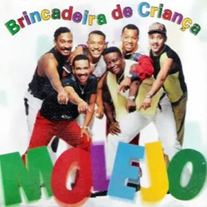 Pochette de Brincadeira de Criança de Molejo