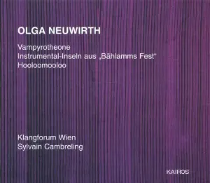 Pochette de Vampyrotheone / Instrumental-Inseln aus „Bählamms Fest“ / Hooloomooloo de Klangforum Wien - Sylvain Cambreling