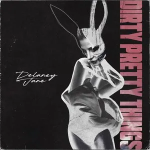 Pochette de Dirty Pretty Things de Delaney Jane