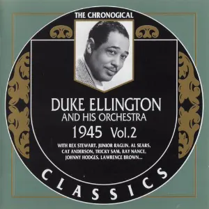 Pochette de The Chronological Classics: Duke Ellington and His Orchestra 1945, Volume 2 de Duke Ellington and His Orchestra