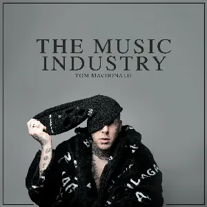 Pochette de The Music Industry de Tom MacDonald